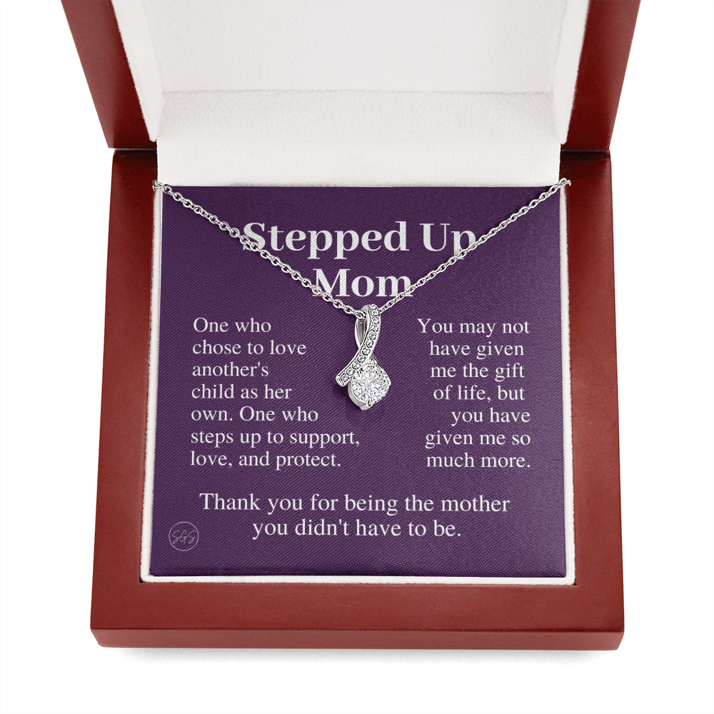 Stepped Up Mom | Gift for Stepmom, Bonus Mom, Stepmother, Grandma, Second Mama, From Step Daughter Son, Mother's Day, Birthday, Foster 125iB