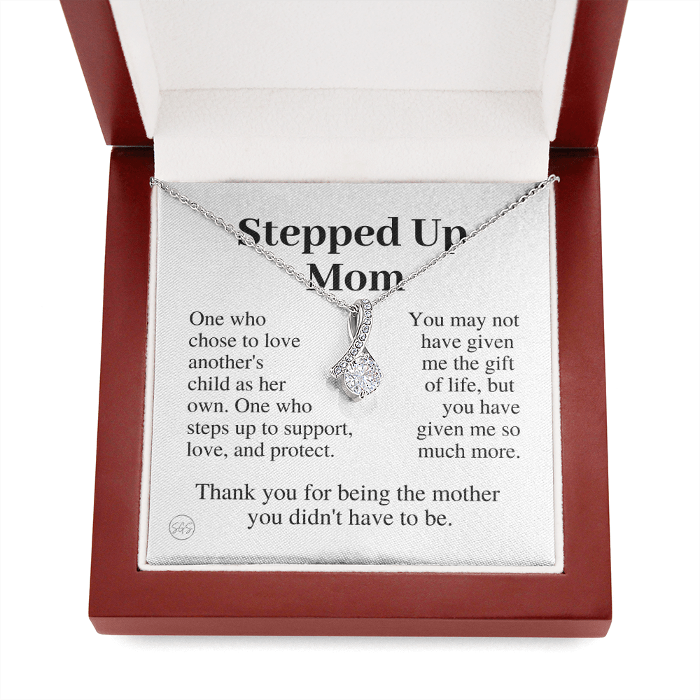 Stepped Up Mom | Gift for Stepmom, Bonus Mom, Stepmother, Grandma, Second Mama, From Step Daughter Son, Mother's Day, Birthday, Foster 125hB