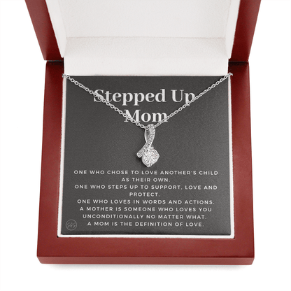 Stepped Up Mom | Gift for Stepmom, Bonus Mom, Stepmother, Grandma, Second Mama, From Step Daughter Son, Christmas, Birthday, Foster 1105bB