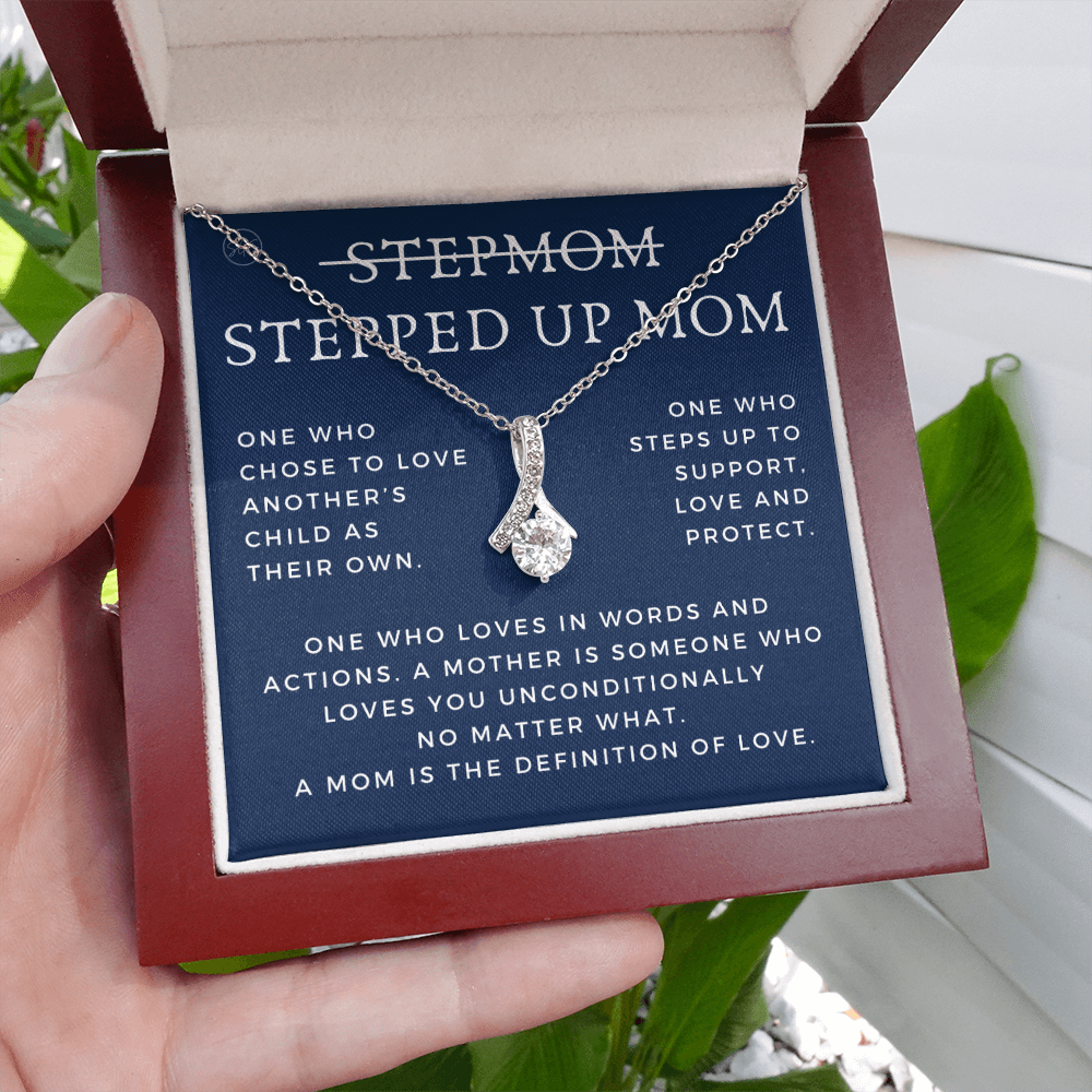 Stepped Up Mom | Gift for Stepmom, Bonus Mom, Stepmother, Grandma, Second Mama, From Step Daughter Son, Mother's Day, Birthday, Foster 125aB