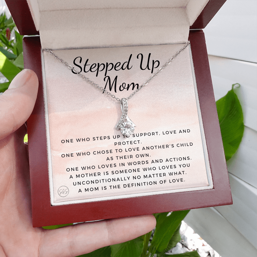 Stepped Up Mom | Gift for Stepmom, Bonus Mom, Stepmother, Grandma, Second Mama, From Step Daughter Son, Christmas, Birthday, Foster 1026cB