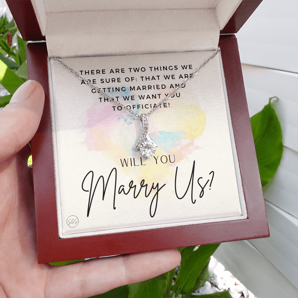 Wedding Officiant Proposal Gift | Will You Marry Us? Will You Be Our Officiant? For Friends, Best Friend Bestie Necklace Bridal Party 0817heartsabA