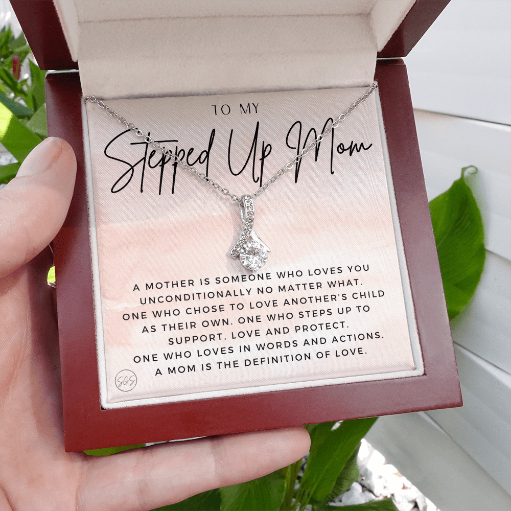 Stepped Up Mom | Gift for Stepmom, Bonus Mom, Stepmother, Grandma, Second Mama, From Step Daughter Son, Christmas, Birthday, Foster 1026bB