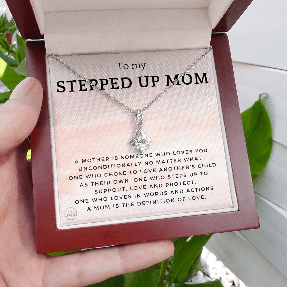 Stepped Up Mom | Gift for Stepmom, Bonus Mom, Stepmother, Grandma, Second Mama, From Step Daughter Son, Christmas, Birthday, Foster 1026aB