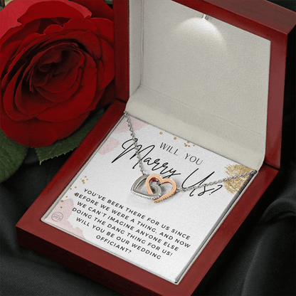 Wedding Officiant Proposal Gift | Will You Marry Us? Will You Be Our Officiant? For Friends, Best Friend Bestie Necklace Bridal Party 0817ghA