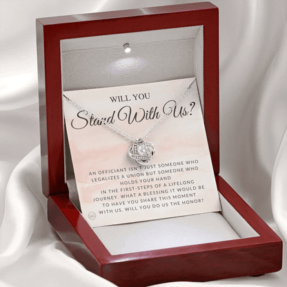 Wedding Officiant Proposal Gift | Will You Marry Us? Will You Be Our Officiant? For Friends, Best Friend Bestie Necklace Bridal Party 0131lK