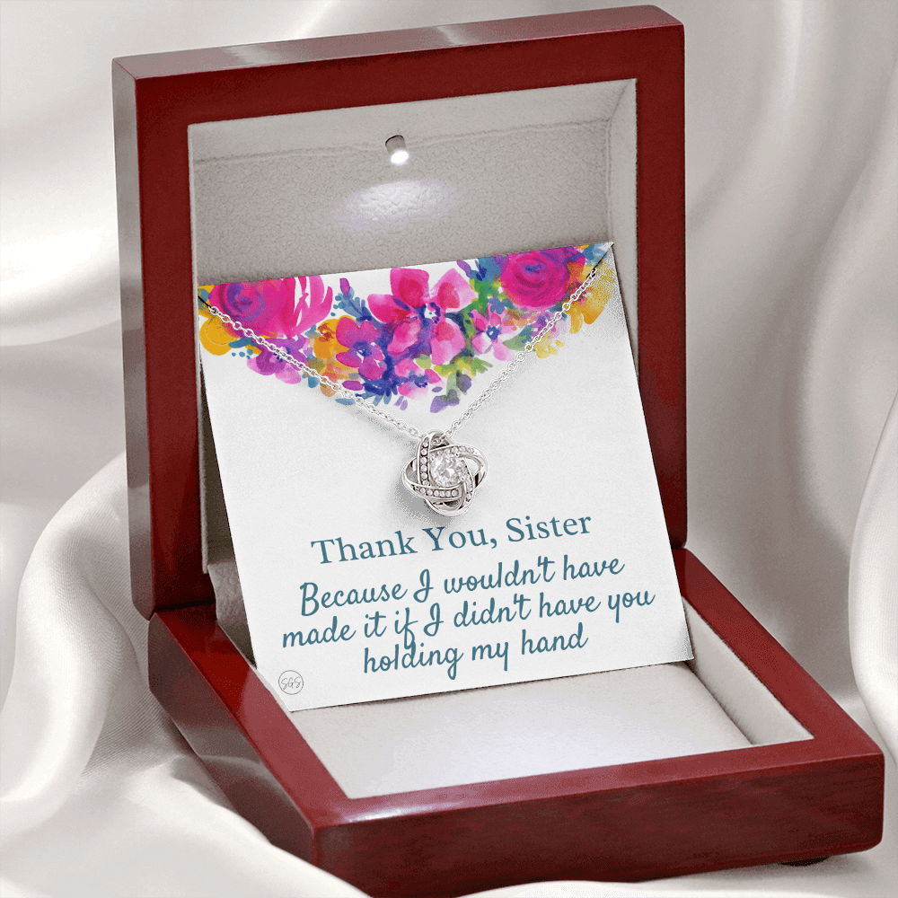 Sister From Sister Gift | Thank You, Sister, I Wouldn't Have Made It If I Didn't Have You Holding My Hand, Birthday, Wedding Gift, Older Sis