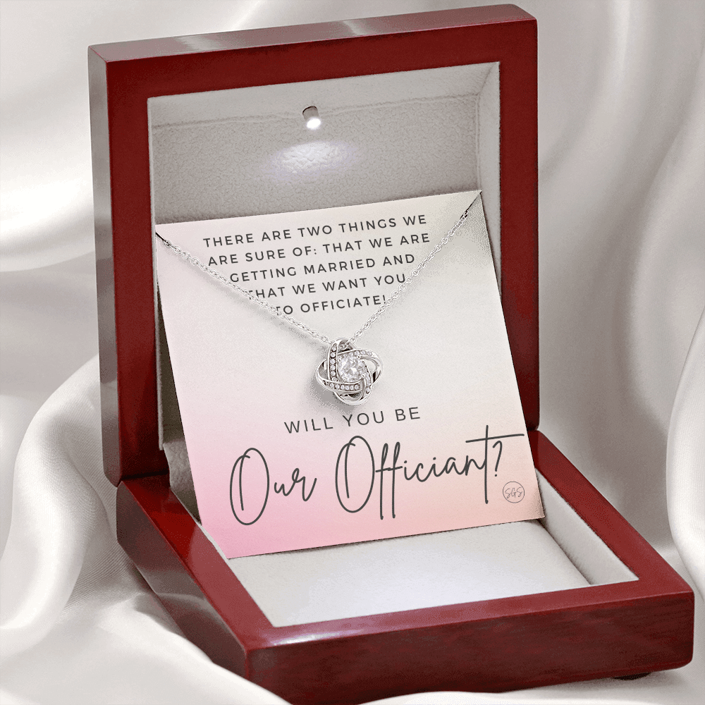 Wedding Officiant Proposal Gift | Will You Marry Us? Will You Be Our Officiant? For Friends, Best Friend Bestie Necklace Bridal Party 0131oK