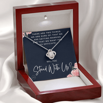 Wedding Officiant Proposal Gift | Will You Marry Us? Will You Be Our Officiant? For Friends, Best Friend Bestie Necklace Bridal Party 0131wK