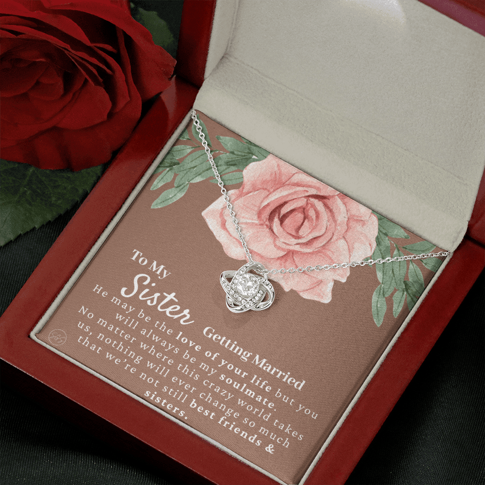 My Sister Getting Married Gift | For the Bride, Engagement, Bridal Shower Present, From Sister of the Bride, Wedding Present for Sister 34d