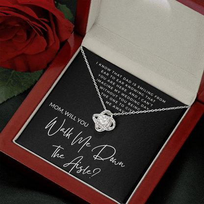 Mom, Will You Walk Me Down the Aisle? Give Me Away Proposal, Mother of the Bride Gift, I Can't Say I Do Without You From Daughter 0316c