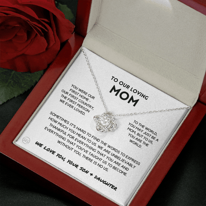 To Our Mom - You're The World - Love Knot Necklace From Son And Daughter | Gift for Mother's Day, Gift for Mom, You Were My First Country 2K