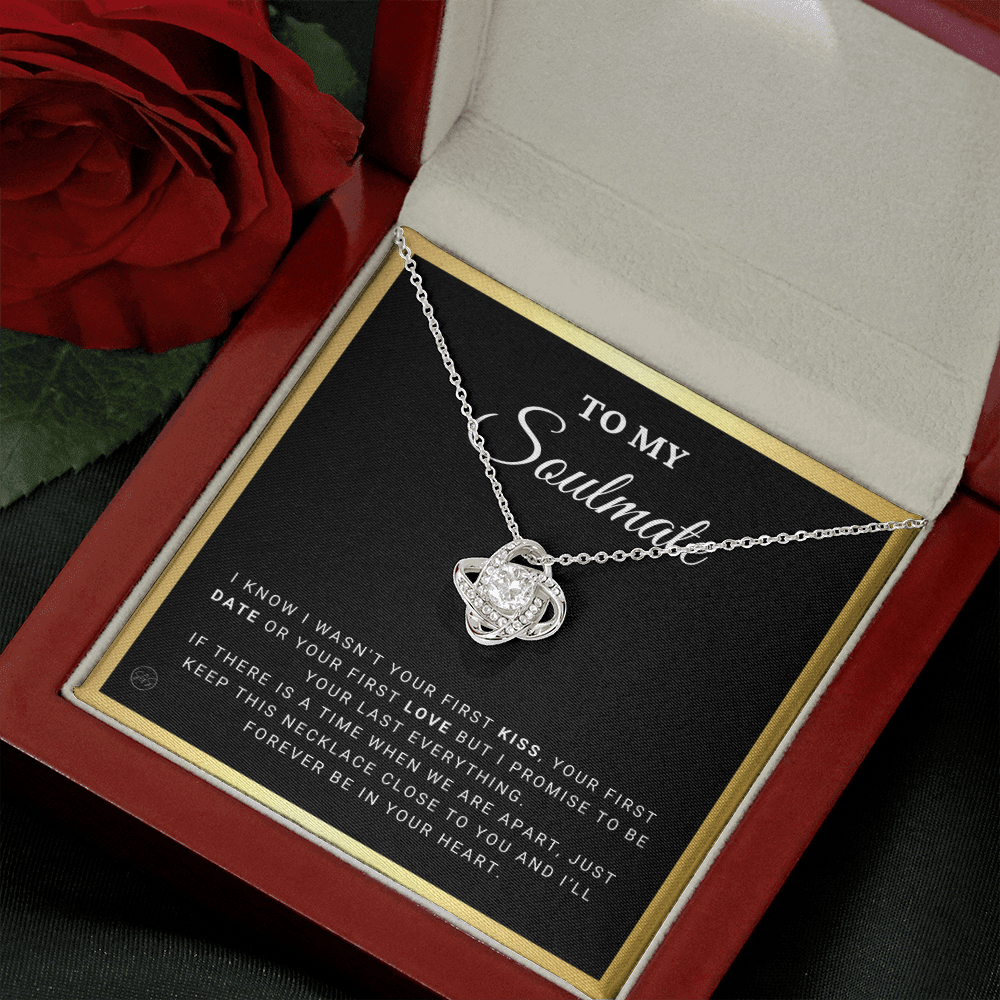 To My Soulmate | Be Your Last - Gift for Wife, for Girlfriend, Fiance, Future Wife, Anniversary Necklace for Her, Romantic Jewelry 0504dK