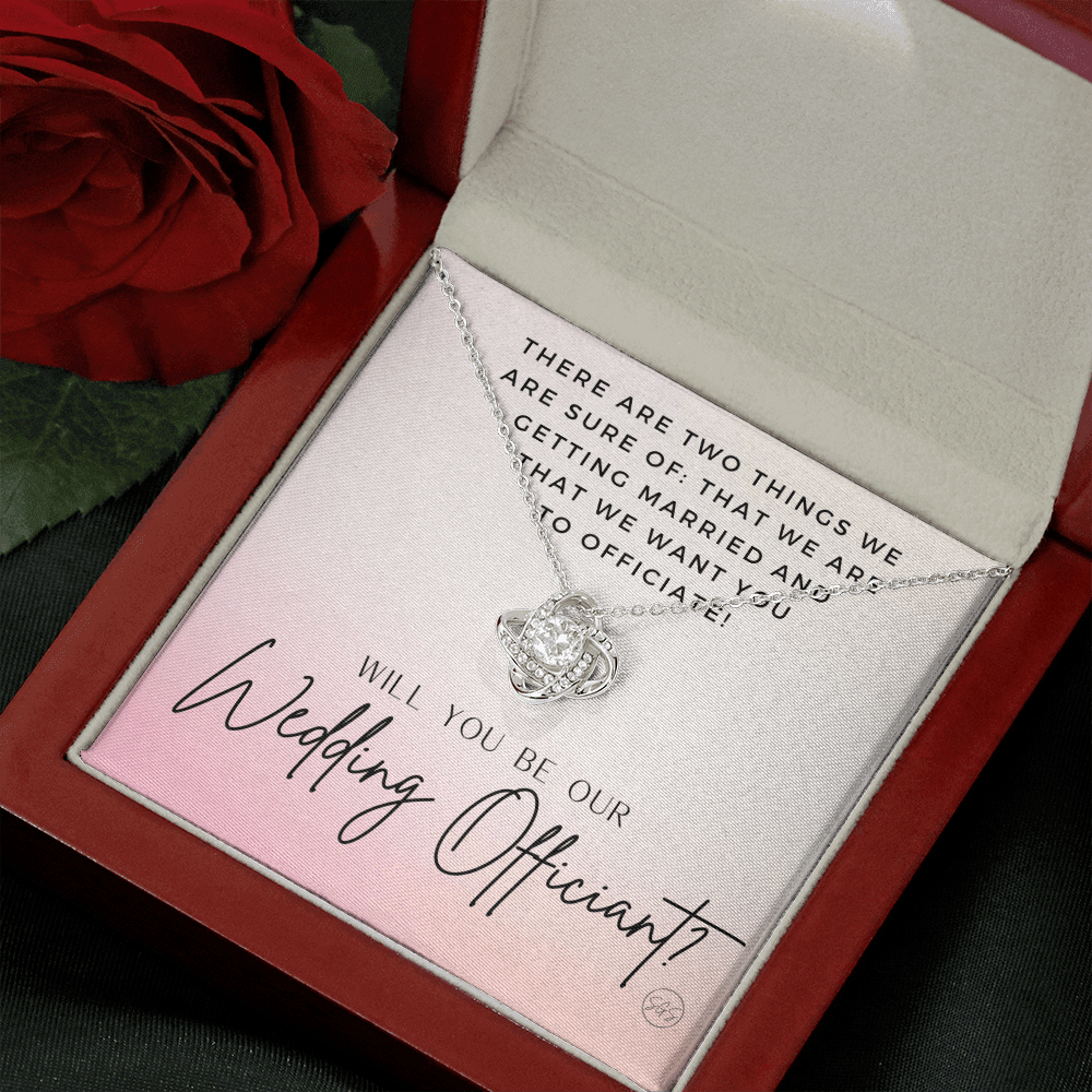 Wedding Officiant Proposal Gift | Will You Marry Us? Will You Be Our Officiant? For Friends, Best Friend Bestie Necklace Bridal Party 0131rK