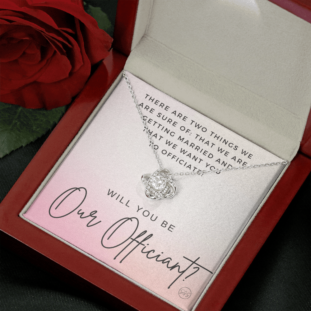 Wedding Officiant Proposal Gift | Will You Marry Us? Will You Be Our Officiant? For Friends, Best Friend Bestie Necklace Bridal Party 0131oK