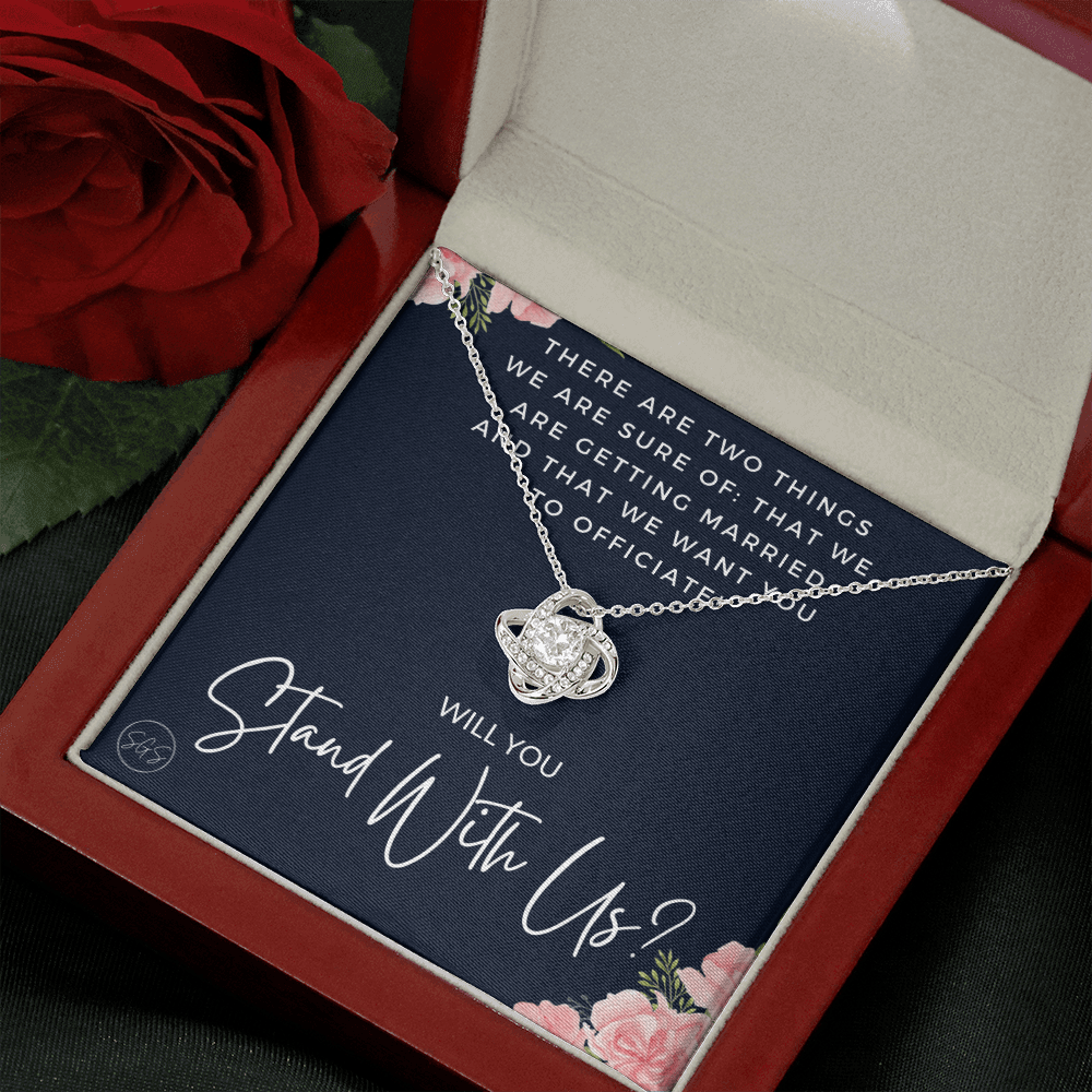 Wedding Officiant Proposal Gift | Will You Marry Us? Will You Be Our Officiant? For Friends, Best Friend Bestie Necklace Bridal Party 0131wK