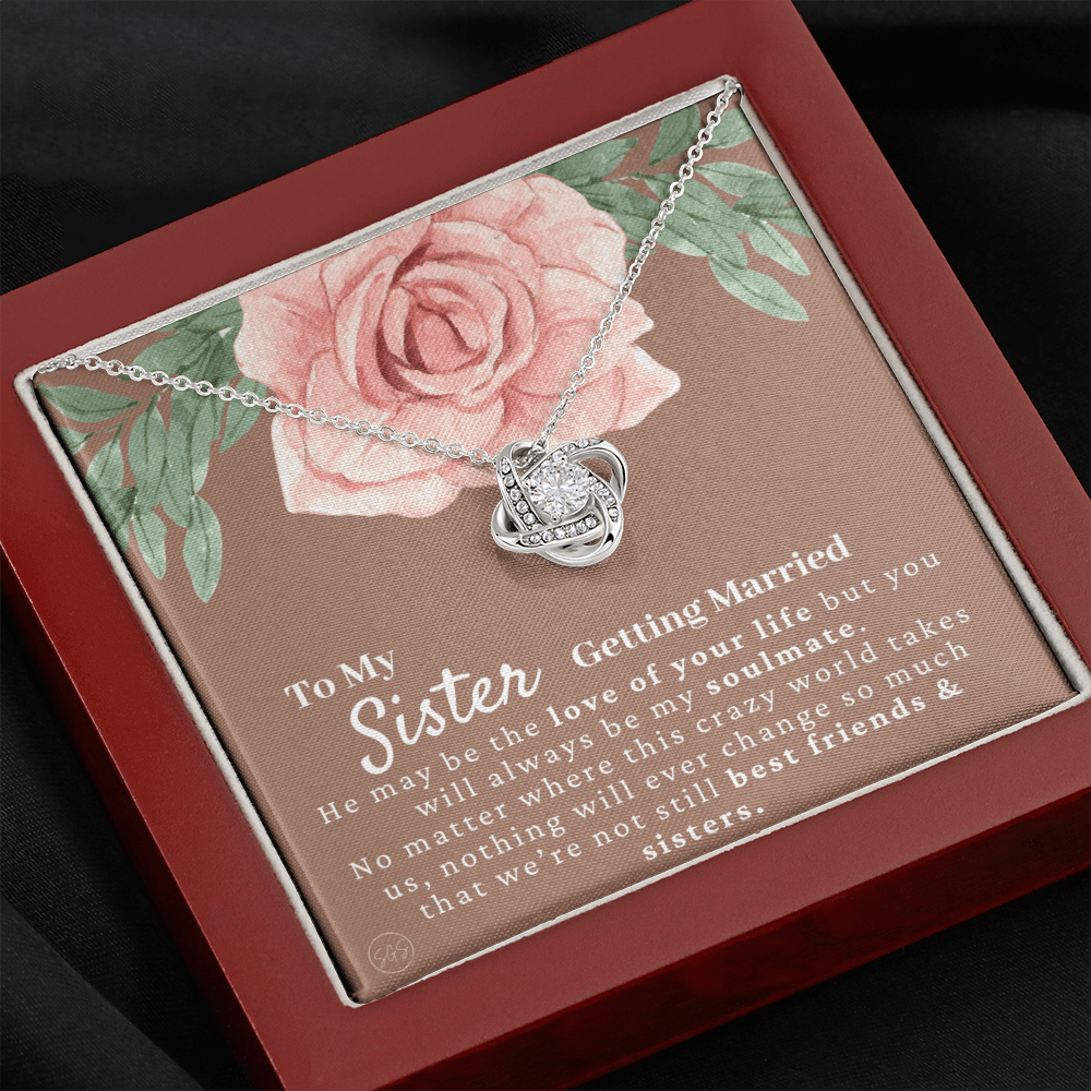 My Sister Getting Married Gift | For the Bride, Engagement, Bridal Shower Present, From Sister of the Bride, Wedding Present for Sister 34d