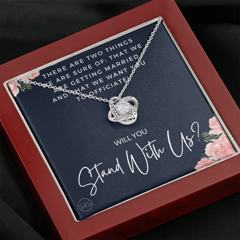 Wedding Officiant Proposal Gift | Will You Marry Us? Will You Be Our Officiant? For Friends, Best Friend Bestie Necklace Bridal Party 0131wK