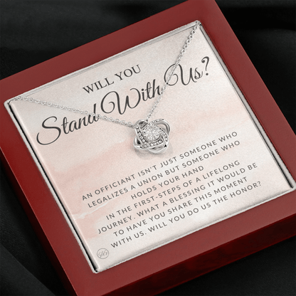 Wedding Officiant Proposal Gift | Will You Marry Us? Will You Be Our Officiant? For Friends, Best Friend Bestie Necklace Bridal Party 0131lK
