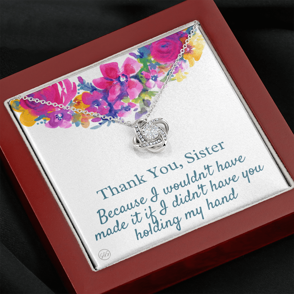 Sister From Sister Gift | Thank You, Sister, I Wouldn't Have Made It If I Didn't Have You Holding My Hand, Birthday, Wedding Gift, Older Sis