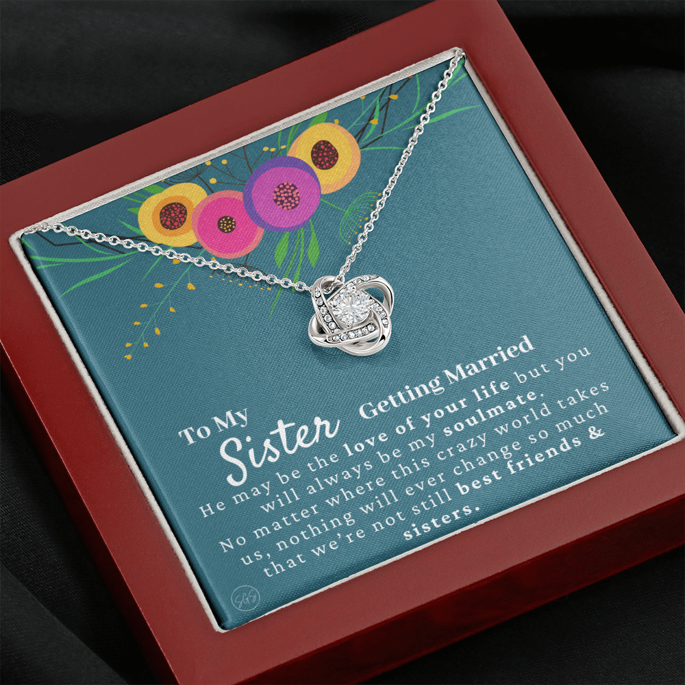 My Sister Getting Married Gift | For the Bride, Engagement, Bridal Shower Present, From Sister of the Bride, Wedding Present for Sister 34g