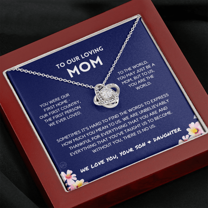 To Our Mom - You're The World - Love Knot Necklace From Son And Daughter | Gift for Mother's Day, Gift for Mom, You Were My First Country 3K
