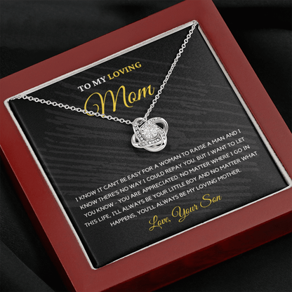 To My Loving Mom - Love Knot Necklace | Gift for Mother's Day From Son, I'll Always Be Your Little Boy, You'll Always Be My Loving Mother 1K