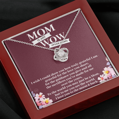 Gift for Mom | Mother's Day Gift, To My Loving Mom From Daughter, From Son, Love You to the Moon and Back, Love Knot Necklace 0422aK