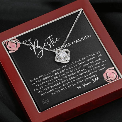 Gift for Bestie Getting Married | Necklace, BFF Wedding, Bridal Shower Gift for Bride, From Best Friend, Soulmate, Best Friends Quote, Sister Getting Married, Love Knot Rose D