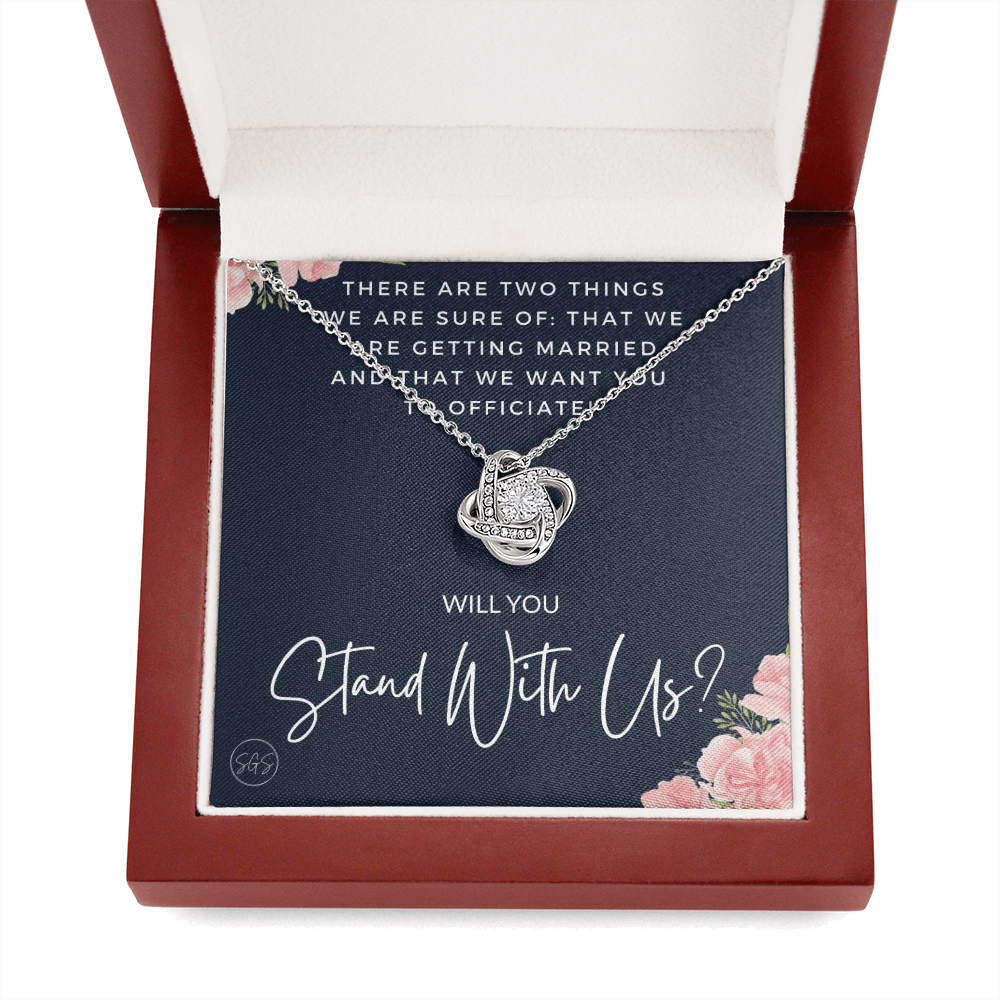 Wedding Officiant Proposal Gift | Will You Marry Us? Will You Be Our Officiant? For Friends, Best Friend Bestie Necklace Bridal Party 0131wK