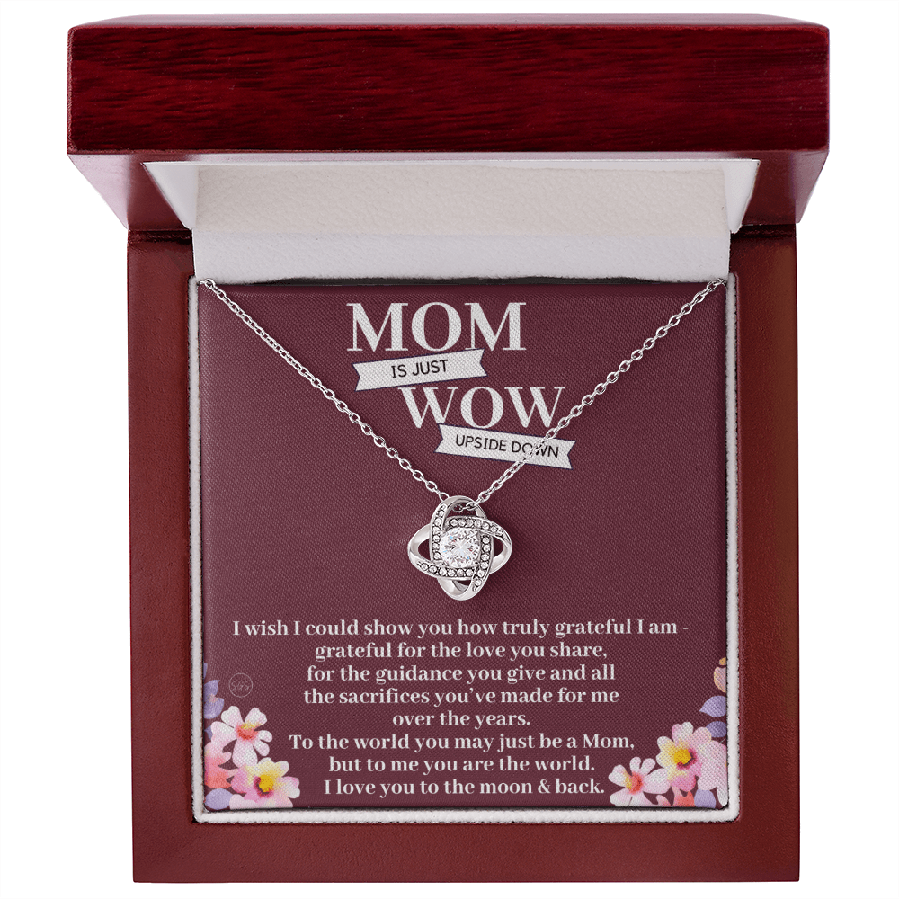 Gift for Mom | Mother's Day Gift, To My Loving Mom From Daughter, From Son, Love You to the Moon and Back, Love Knot Necklace 0422aK