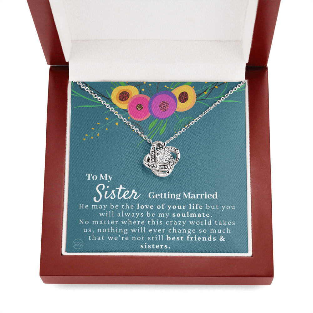 My Sister Getting Married Gift | For the Bride, Engagement, Bridal Shower Present, From Sister of the Bride, Wedding Present for Sister 34g
