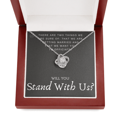 Wedding Officiant Proposal Gift | Will You Marry Us? Will You Be Our Officiant? For Friends, Best Friend Bestie Necklace Bridal Party 0131vK