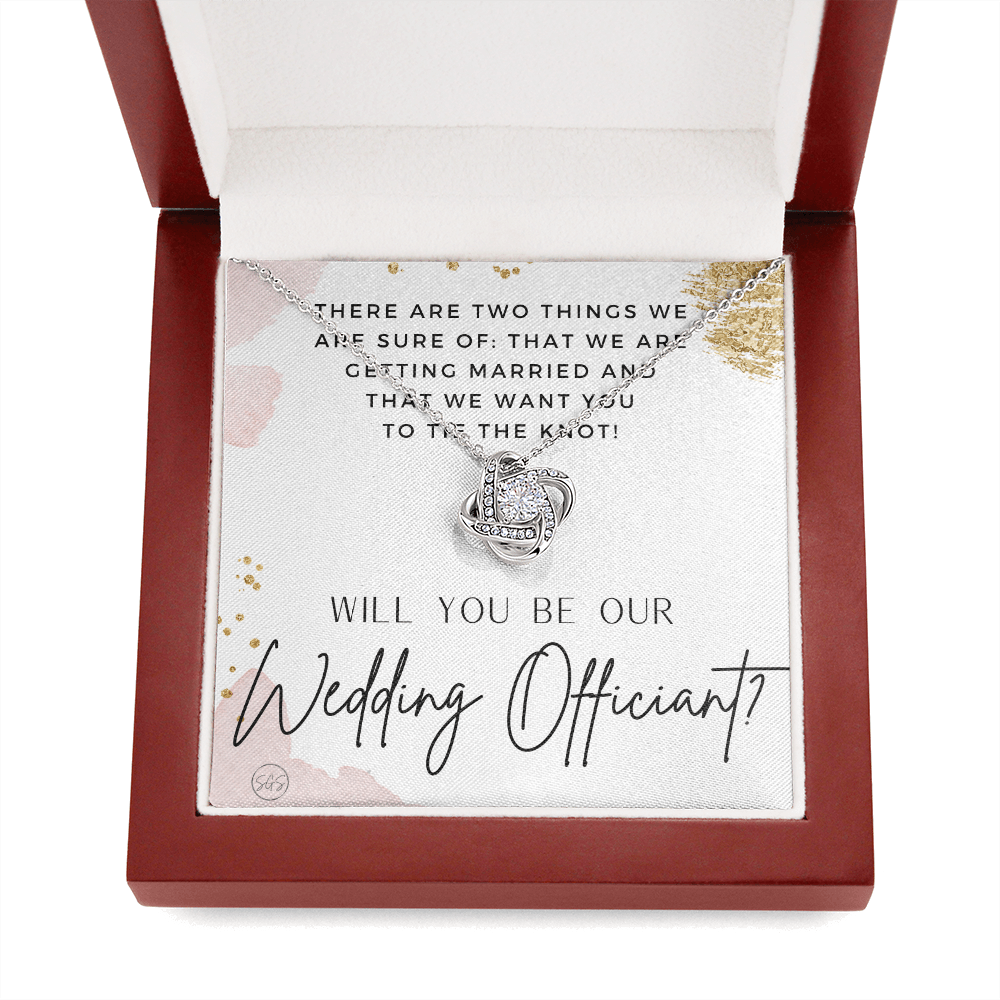 Wedding Officiant Proposal Gift | Will You Marry Us? Will You Be Our Officiant? For Friends, Best Friend Bestie Necklace Bridal Party 0817heartscK