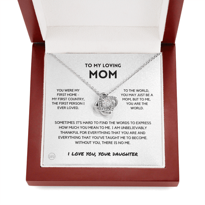 Mom - You're The World - Love Knot Necklace | Gift for Mother's Day From Daughter, Gift for Mom, You Were My First Country, My First Home 2K