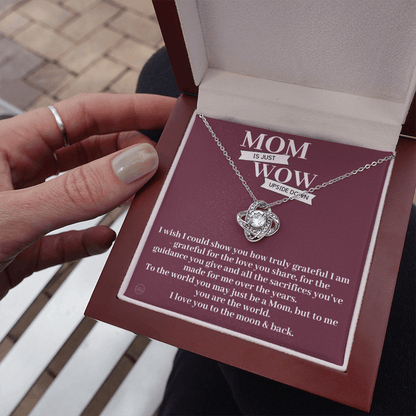 Gift for Mom | Mother's Day Gift, To My Loving Mom From Daughter, From Son, Love You to the Moon and Back, Love Knot Necklace 0422bK