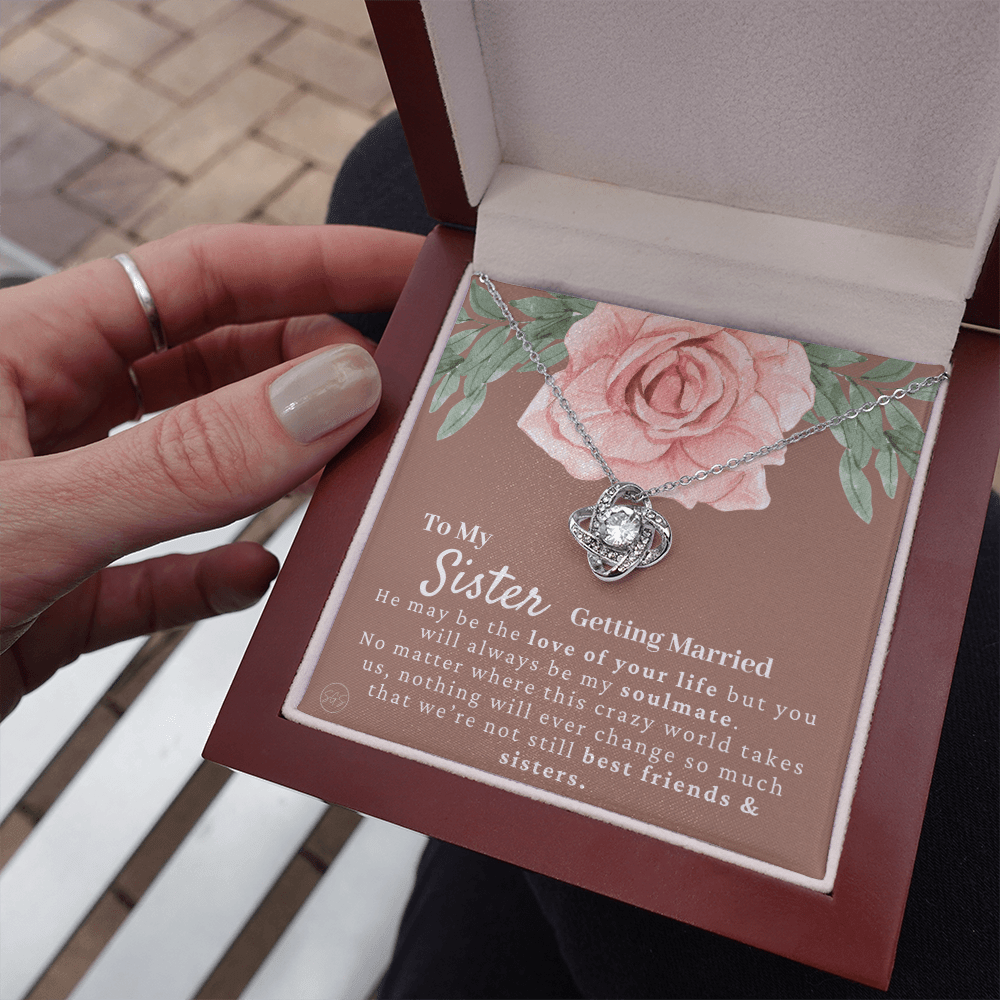 My Sister Getting Married Gift | For the Bride, Engagement, Bridal Shower Present, From Sister of the Bride, Wedding Present for Sister 34d