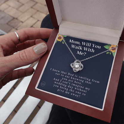 Mom, Will You Walk Me Down the Aisle? Give Me Away Proposal, Mother of the Bride Gift, I Can't Say I Do Without You From Daughter 0316i