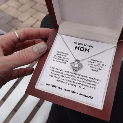 To Our Mom - You're The World - Love Knot Necklace From Son And Daughter | Gift for Mother's Day, Gift for Mom, You Were My First Country 2K