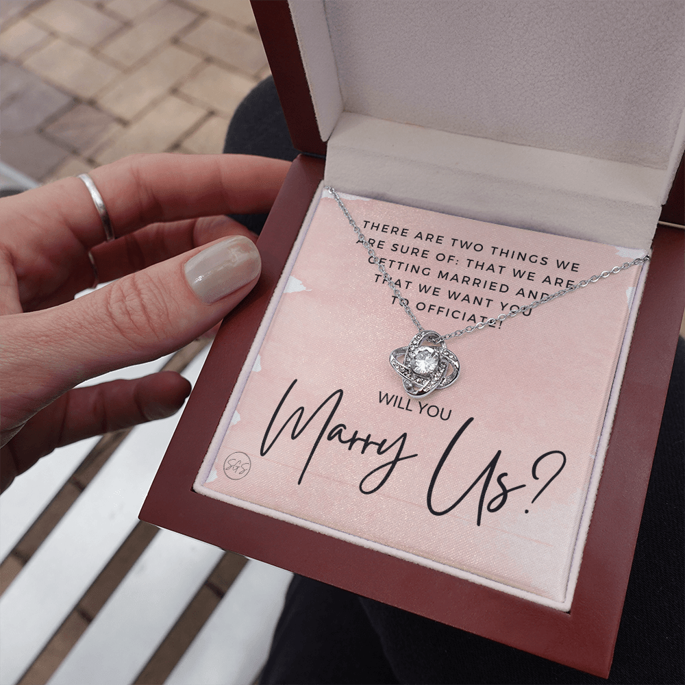 Wedding Officiant Proposal Gift | Will You Marry Us? Will You Be Our Officiant? For Friends, Best Friend Bestie Necklace Bridal Party 0131sK
