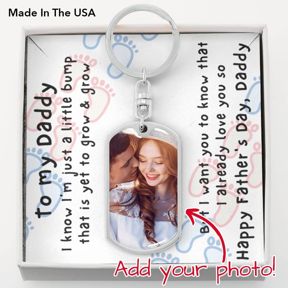 Father's Day - To My Daddy - I Already Love You So Keychain