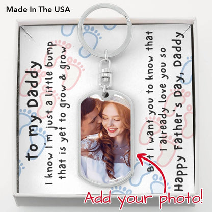 Father's Day - To My Daddy - I Already Love You So Keychain